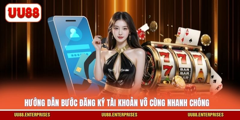 Hướng dẫn bước đăng ký tài khoản vô cùng nhanh chóng